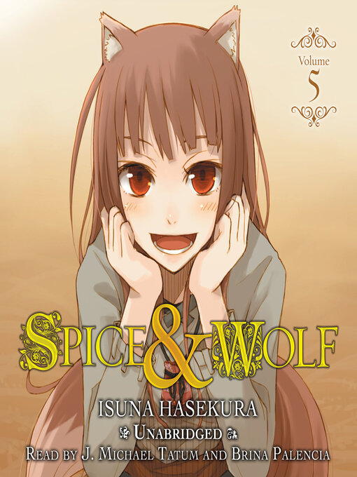 Title details for Spice and Wolf, Volume 5 by Isuna Hasekura - Available